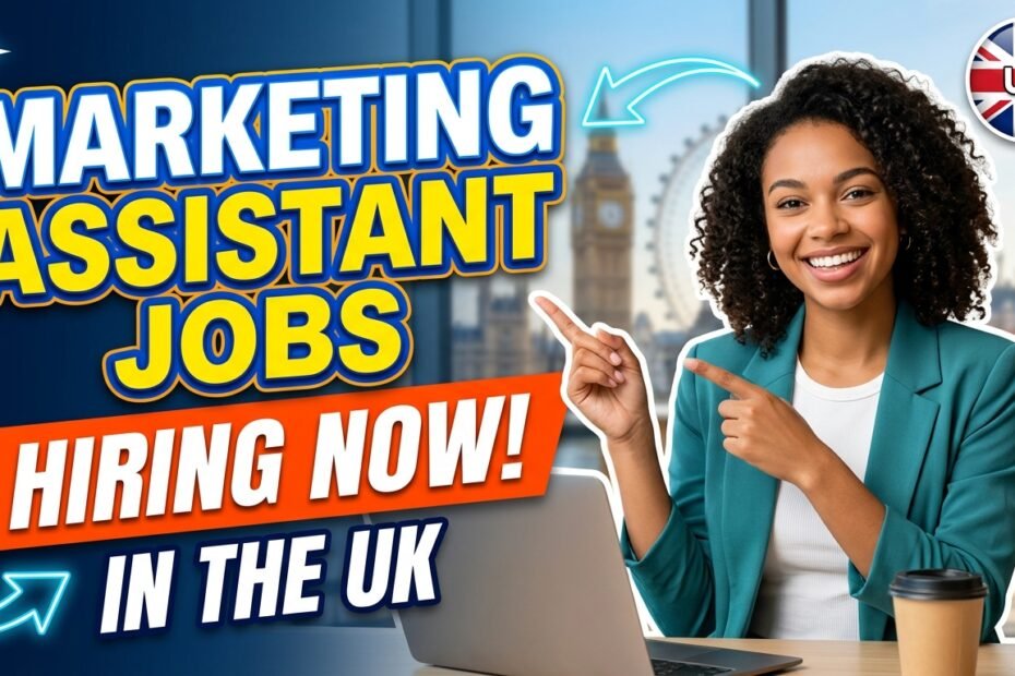 Marketing Assistant Jobs Hiring Now in the UK